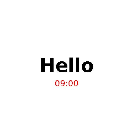 A white card with "Hello" in black and "09:00" in red.